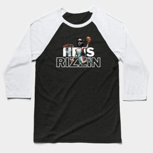 HE IS RIZZIN Baseball T-Shirt